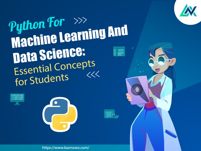 You are currently viewing Python For Machine Learning And Data Science: Essential Concepts For Students